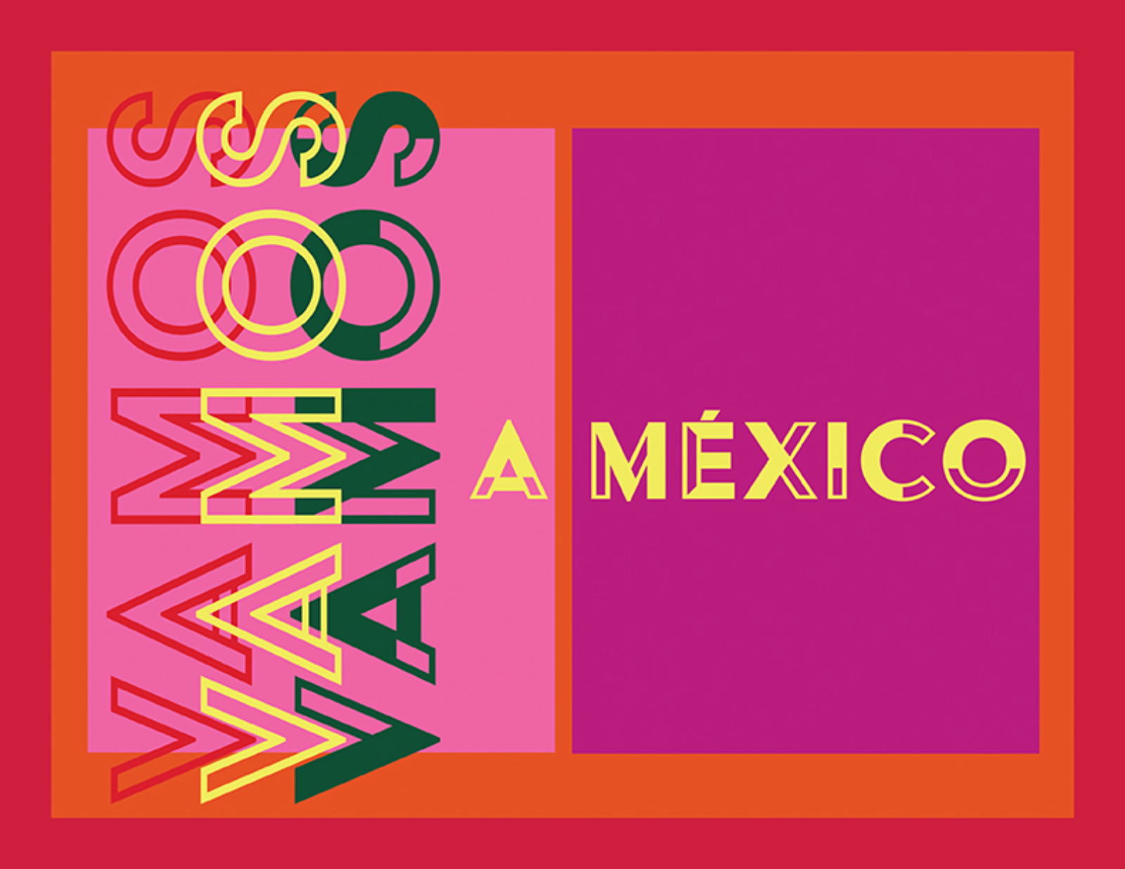 Vamos a Mexico graphic